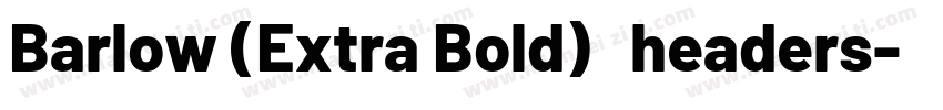 Barlow (Extra Bold)   headers字体转换